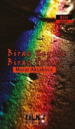 Biraz Kepaze Biraz Tuhaf - 1