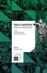 Biraz Mağrur Biraz Mağdur - Türk Sinemasında Kahramanlar - 1