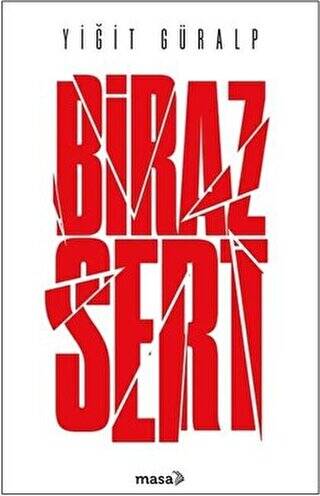 Biraz Sert - 1