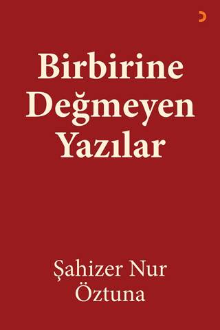 Birbirine Değmeyen Yazılar - 1