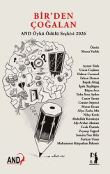 Bir`den Çoğalan - AND Öykü Ödülü Seçkisi 2026 - Metinlerarası Kitap