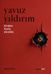 Birden Fazla Eksikle - Toplu Şiirler - ravenART