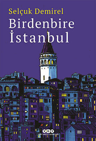 Birdenbire İstanbul - 1