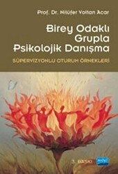 Birey Odaklı Grupla Psikolojik Danışma - 1