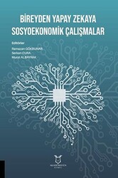 Bireyden Yapay Zekaya Sosyoekonomik Çalışmalar - 1