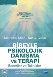 Bireyle Psikolojik Danışma ve Terapi - Nobel Akademik Yayıncılık