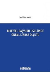 Bireysel Başvuru Usulünde Önemli Zarar Ölçütü - 1