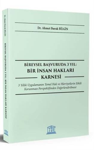 Bireysel Başvuruda 3 Yıl: Bir İnsan Hakları Karnesi - 1