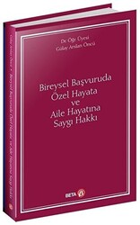 Bireysel Başvuruda Özel Hayata ve Aile Hayatına Saygı Hakkı - 1