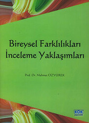 Bireysel Farklılıkları İnceleme Yaklaşımları - 1