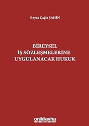 Bireysel İş Sözleşmelerine Uygulanacak Hukuk - 1