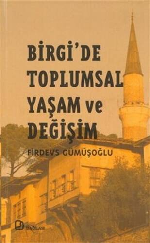 Birgi’de Toplumsal Yaşam ve Değişim - 1