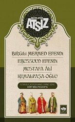 Birgili Mehmed Efendi - Ebussuud Efendi - Mustafa Ali - Kemalpaşa - Oğlu - 1