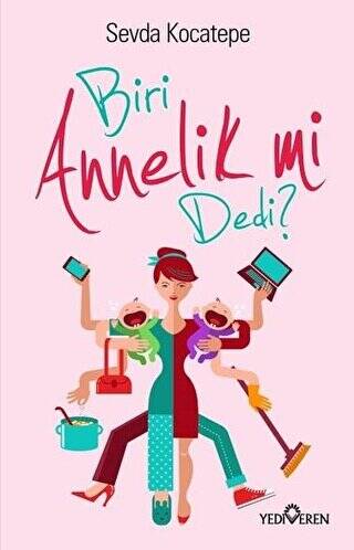 Biri Annelik mi Dedi? - 1