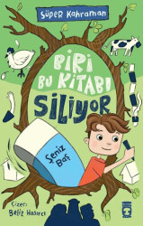 Biri Bu Kitabı Siliyor - Timaş Çocuk