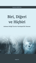 Biri, Diğeri ve Hiçbiri - Ankara Okulu Yayınları