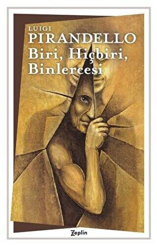 Biri, Hiçbiri, Binlercesi - 1