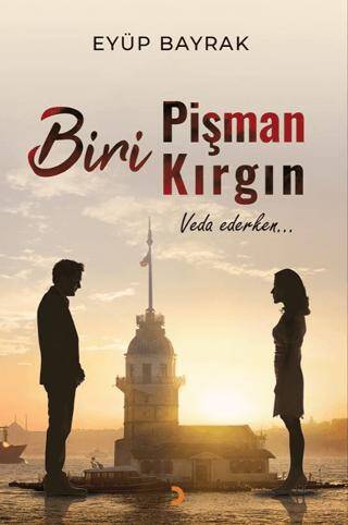 Biri Pişman Biri Kırgın - 1