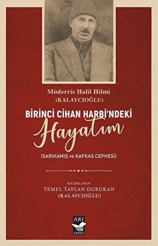 Birici Cihan Harbindeki Hayatım - 1