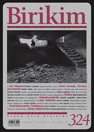 Birikim Aylık Sosyalist Kültür Dergisi Sayı: 324 Nisan 2016 - 1