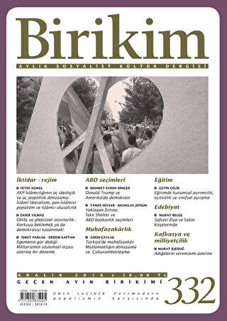 Birikim Aylık Sosyalist Kültür Dergisi Sayı: 332 Aralık 2016 - 1