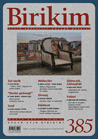 Birikim Aylık Sosyalist Kültür Dergisi Sayı: 385 Mayıs 2021 - 1