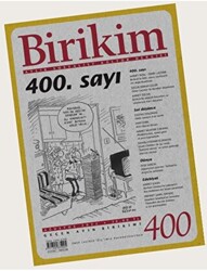 Birikim Aylık Sosyalist Kültür Dergisi Sayı: 400 - 1