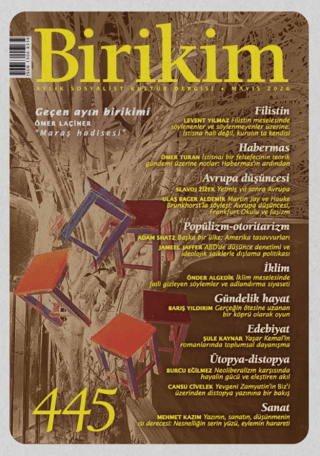 Birikim Aylık Sosyalist Kültür Dergisi Sayı: 445 Mayıs 2026 - 1