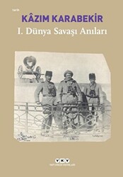 Birinci Dünya Savaşı Anıları - 1