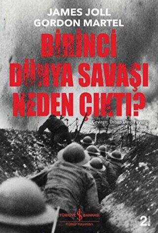 Birinci Dünya Savaşı Neden Çıktı? - 1