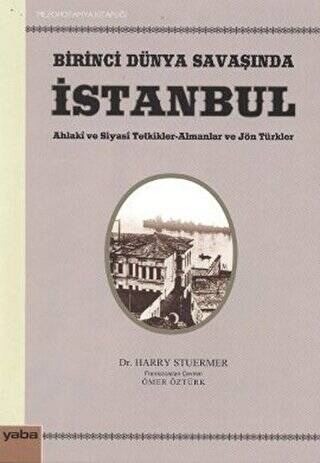 Birinci Dünya Savaşında İstanbul - 1