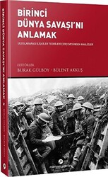 Birinci Dünya Savaşı’nı Anlamak - 1