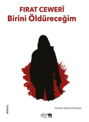 Birini Öldüreceğim - 1