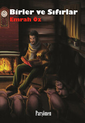 Birler ve Sıfırlar - Parşömen Yayınları