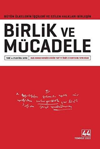 Birlik ve Mücadele Dergisi Sayı: 44 Temmuz 2022 - 1