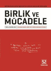 Birlik ve Mücadele Dergisi Sayı: 52 Temmuz 2026 - Birlik ve Mücadele Dergisi