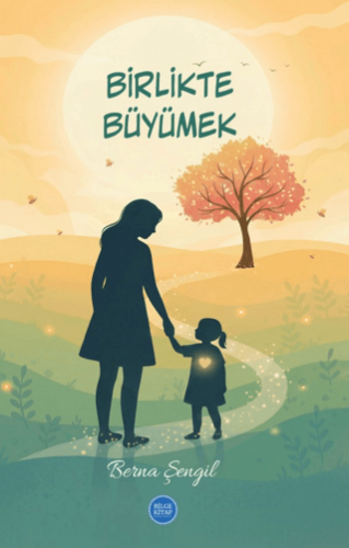 Birlikte Büyümek - 1