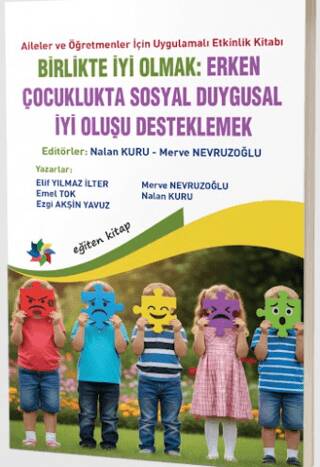 Birlikte İyi Olmak: Erken Çocuklukta Sosyal Duygusal İyi Oluşu Desteklemek - 1