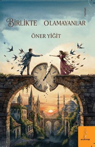 Birlikte Olamayanlar - 1