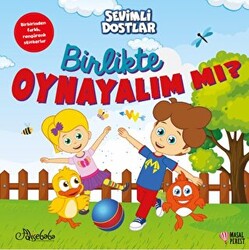 Birlikte Oynayalım Mı? - Sevimli Dostlar - 1