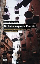 Birlikte Yaşama Pratiği - 1