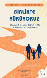 Birlikte Yürüyoruz - İyisi Yayınları