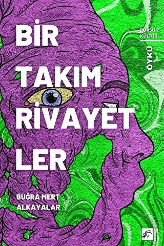 Birtakım Rivayetler - 1