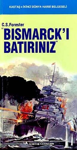 Bismarck’ı Batırınız - 1