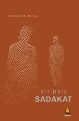 Bitimsiz Sadakat - Lil Yayınları