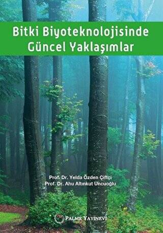 Bitki Biyoteknolojisinde Güncel Yaklaşımlar - 1