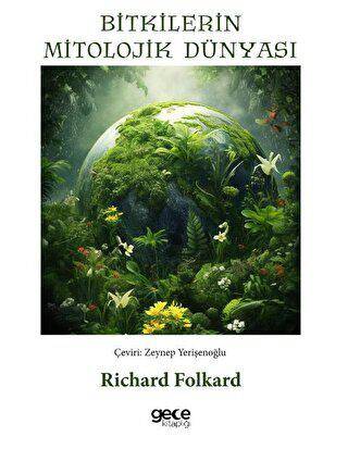 Bitkilerin Mitolojik Dünyası - 1