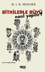 Bitkilerle Büyü Nasıl Yapılır? - 1