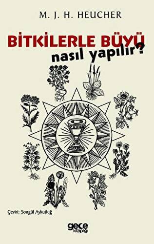 Bitkilerle Büyü Nasıl Yapılır? - 1