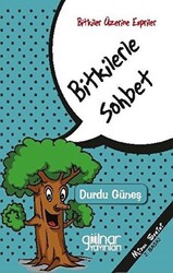 Bitkilerle Sohbet - 1